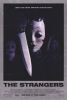 Ƭ����The Strangers ������İ���� ���ݣ�������������ŵ���ͣ�����/��� ���й�˾���޸�Ӱҵ Rogue Pictures (Focus Features) ��ӳ���ڣ�2008��5��30��