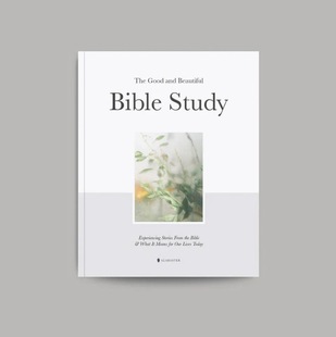 羳The Good and Beautiful Bible Study